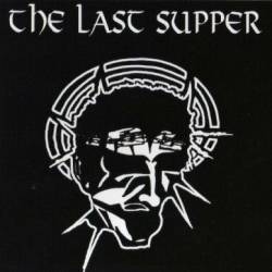 The Last Supper : The Last Supper